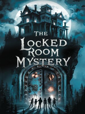 cover image of The Locked Room Mystery.